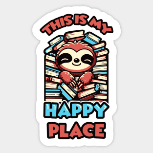 This is My Happy Place Cute Sloth Book Lovers Sticker